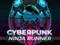 Leikur CyberPunk Ninja Runner á netinu