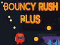 Leikur Bouncy Rush Plus á netinu