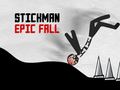 Leikur Epískt Fall Stickman á netinu