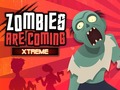 Leikur Zombíur Er Að Koma Xtreme á netinu