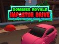 Leikur Zombies Royale: Ekið Impostor á netinu