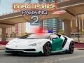 Leikur Dubaí Lögreglu Bílastæði 2 á netinu