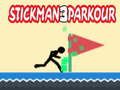 Leikur Stickman Parkour 3 á netinu