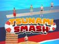 Leikur Tsunami Smashi á netinu