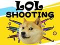 Leikur Lol Skot á netinu