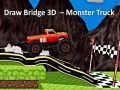 Leikur Teikna brú 3D – monster vörubíll á netinu