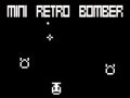 Leikur Mini Retro Bomber á netinu