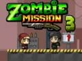 Leikur Zombie Mission 3 á netinu Leikur Zombie Mission 3 á netinu
