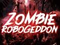 Leikur Zombie Robogeddon á netinu