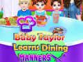 Leikur Baby Taylor Lærir hagnýtni við matarborðið á netinu