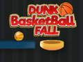 Leikur Körfubolti Dunk Fall á netinu