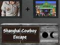 Leikur Flótti Shanghai cowboys á netinu