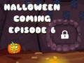 Leikur Halloween er að koma Þáttur 6 á netinu