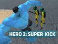 Leikur Maður 2: Super Sparka á netinu