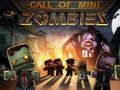 Leikur Kall Mini Zombie á netinu