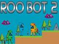 Leikur Roo Bot 2 á netinu