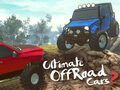 Leikur Ultimate Off Road Bílar 2 á netinu