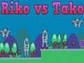 Leikur Riko gegn Tako á netinu