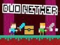 Leikur Duo Nether á netinu