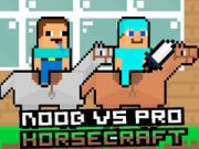 Leikur Noob gegn Pro HorseCraft á netinu