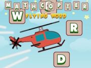 Leikur Mathcopter: Fljúandi Orð á netinu Leikur Mathcopter: Fljúandi Orð á netinu