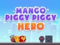 Leikur Mango Svínið Hetja á netinu