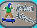 Leikur Skateboard ævintýri á netinu Leikur Skateboard ævintýri á netinu