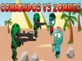 Leikur Commandos gegn Zombíum á netinu