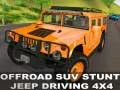 Leikur Offroad SUV stunt Jeep akstur 4x4 á netinu Leikur Offroad SUV stunt Jeep akstur 4x4 á netinu