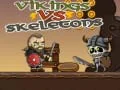 Leikur Vikingar vs Kútar á netinu Leikur Vikingar vs Kútar á netinu