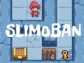 Leikur Slimoban á netinu
