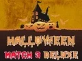 Leikur Halloween Match 3 Deluxe á netinu Leikur Halloween Match 3 Deluxe á netinu