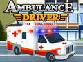 Leikur Ambulansskeyrslumaður á netinu Leikur Ambulansskeyrslumaður á netinu