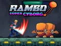 Leikur Rambo Súper Sæborg á netinu Leikur Rambo Súper Sæborg á netinu