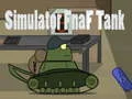 Leikur Simulator Fnaf Tank á netinu