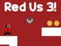 Leikur Rauður Við 3 á netinu Leikur Rauður Við 3 á netinu