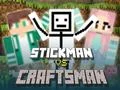 Leikur Stickman gegn Handverksmann á netinu
