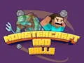 Leikur Monstercraft og Boltar á netinu