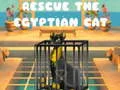 Leikur Bjargaðu Egypta kettinum á netinu Leikur Bjargaðu Egypta kettinum á netinu