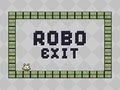 Leikur Robo Útgangur á netinu
