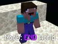 Leikur Noob: Endir heimsins á netinu