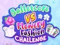Leikur Balletcore vs Blómaleiðarskýrsla á netinu Leikur Balletcore vs Blómaleiðarskýrsla á netinu