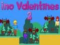 Leikur Ino Valentines 2 á netinu