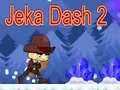 Leikur Jeka Dash 2 á netinu