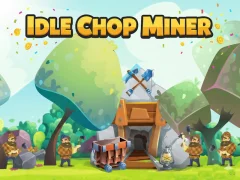Leikur Idle Chop Miner á netinu