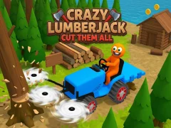 Leikur Crazy Lumberjack: Cut Them All á netinu