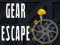 Leikur Gear Flótt á netinu Leikur Gear Flótt á netinu