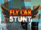 Leikur Fljúgandi Bíll Stunt á netinu