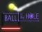 Leikur Kúla í Holu á netinu