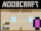 Leikur Noobcraft: Flótti úr Húsinu á netinu